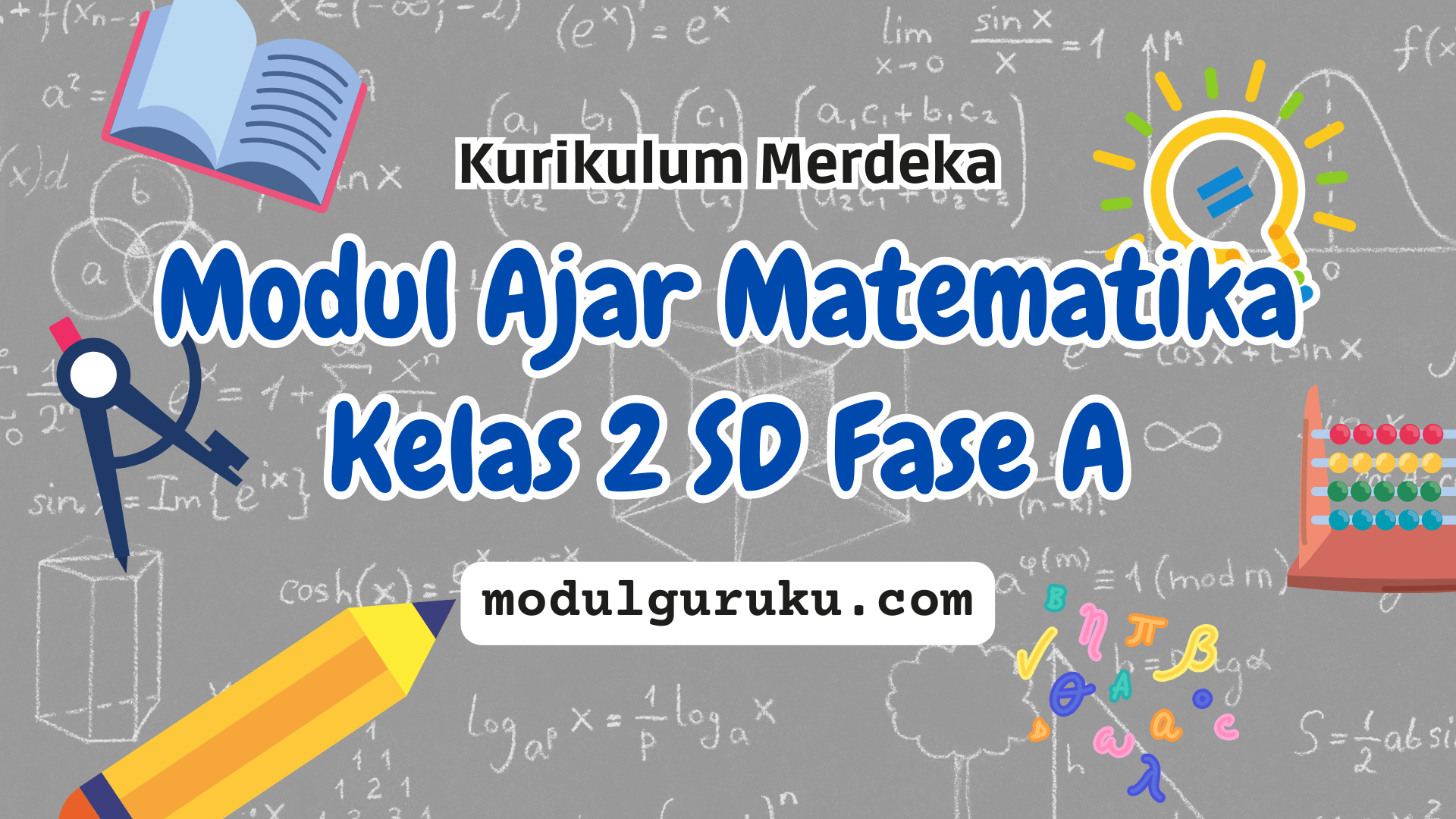 Modul Ajar Matematika Kelas 2 SD Fase A Kurikulum Merdeka Modul Guruku